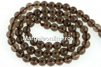 Margele cuart natural, rotund , fumuriu intens, 5.5mm